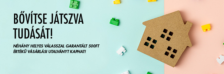 Játszva bővítheti tudását!